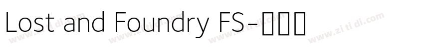 Lost and Foundry FS字体转换